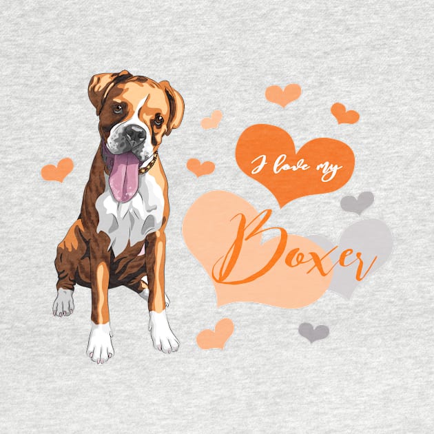 I love my Boxer (fawn)! Especially for Boxer dog owners! by rs-designs